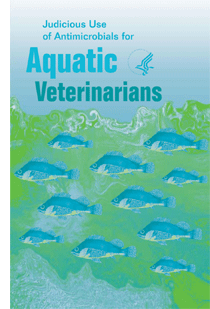 Guide cover: Judicious Use of Antimicrobials for Aquatic Veterinarians